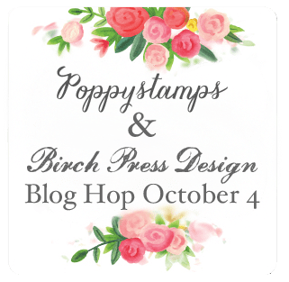 Poppystamps & Birch Press Design Blog Hop