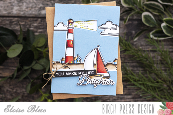 You Make My Life Brighter | By Eloise Blue – Birch Press Design
