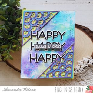 Happy, Happy, Happy Birthday! | By Amanda Wilcox