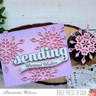 Sending Warm Wishes | By Amanda Wilcox