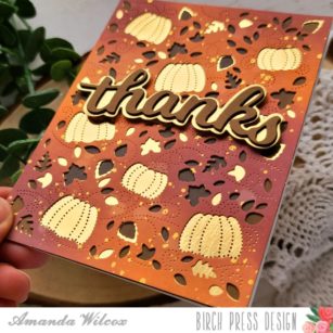 Fall Themed Thanks | By Amanda Wilcox