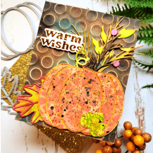 Warm Autumn Wishes with Adornment Pumpkin Die | by Colleen Balija